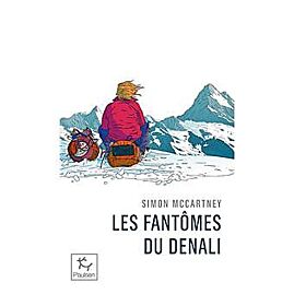 LES FANTOMES DU DENALI FORMAT POCHE