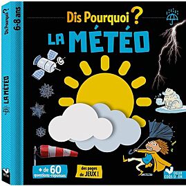 DIS POURQUOI LA METEO