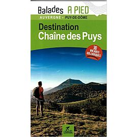 DESTINATION CHAINE DES PUYS