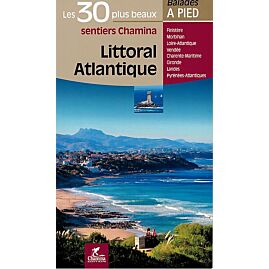 LES 30 PLUS BEAUX SENTIERS LITTORAL ATLANTIQUE