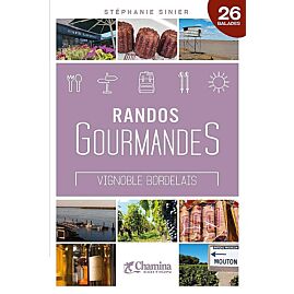 RANDOS GOURMANDES VIGNOBLE BORDELAIS