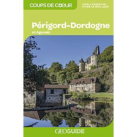 GEOGUIDE COUP DE COEUR PERIGORD DORDOGNE