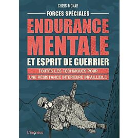 ENDURANCE MENTALE ET ESPRIT DE GUERRIER