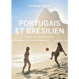 PORTUGAIS ET BRESILIEN GUIDE DE CONVERSATION