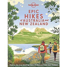 EPIC HIKES OF AUSTRALIA AND NEW ZELAND