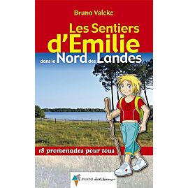 SENTIERS EMILIE LANDES DU NORD