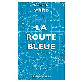 LA ROUTE BLEUE