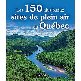 150 PLUS BEAUX SITES DE PLEIN AIR QUEBEC