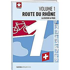 LA SUISSE A VELO N1 ROUTE DU RHIN