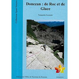 DONEZAN DE ROC ET DE GLACE