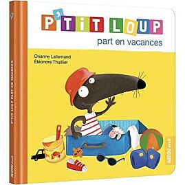 PTI LOUP PART EN VACANCES