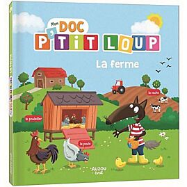 MON DOC P TIT LOUP LA FERME