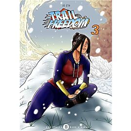 TRAIL FREEDOM TOME 3