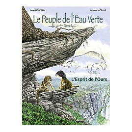 LE PEUPLE DE L EAU TOME 1 ESPRIT DE L OURS