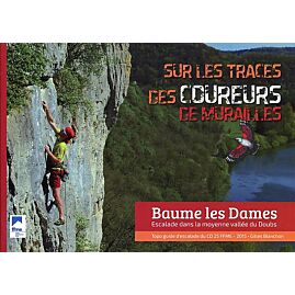 BAUME LES DAMES SUR LES TRACES DES COUREURS DE MUR