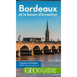 GEOGUIDE BORDEAUX ET B. D'ARCACHON