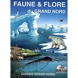FAUNE FLORE DU GRAND NORD