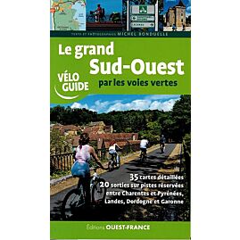 LE GRAND SUD OUEST PAR LES VOIES VERTES